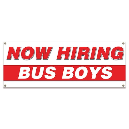 Signmission Now Hiring Bus Boys Banner Apply Inside Accepting Application Single Sided B-30206